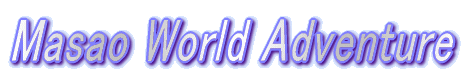 Masao World Adventure 
